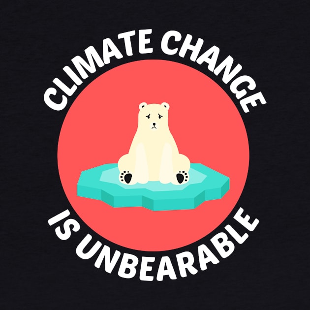 Climate Change is Unbearable | Bear Pun by Allthingspunny